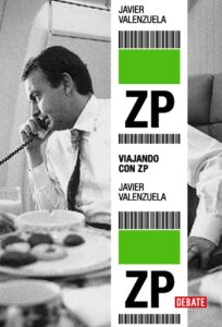 Viajando con ZP- Javier Valenzuela