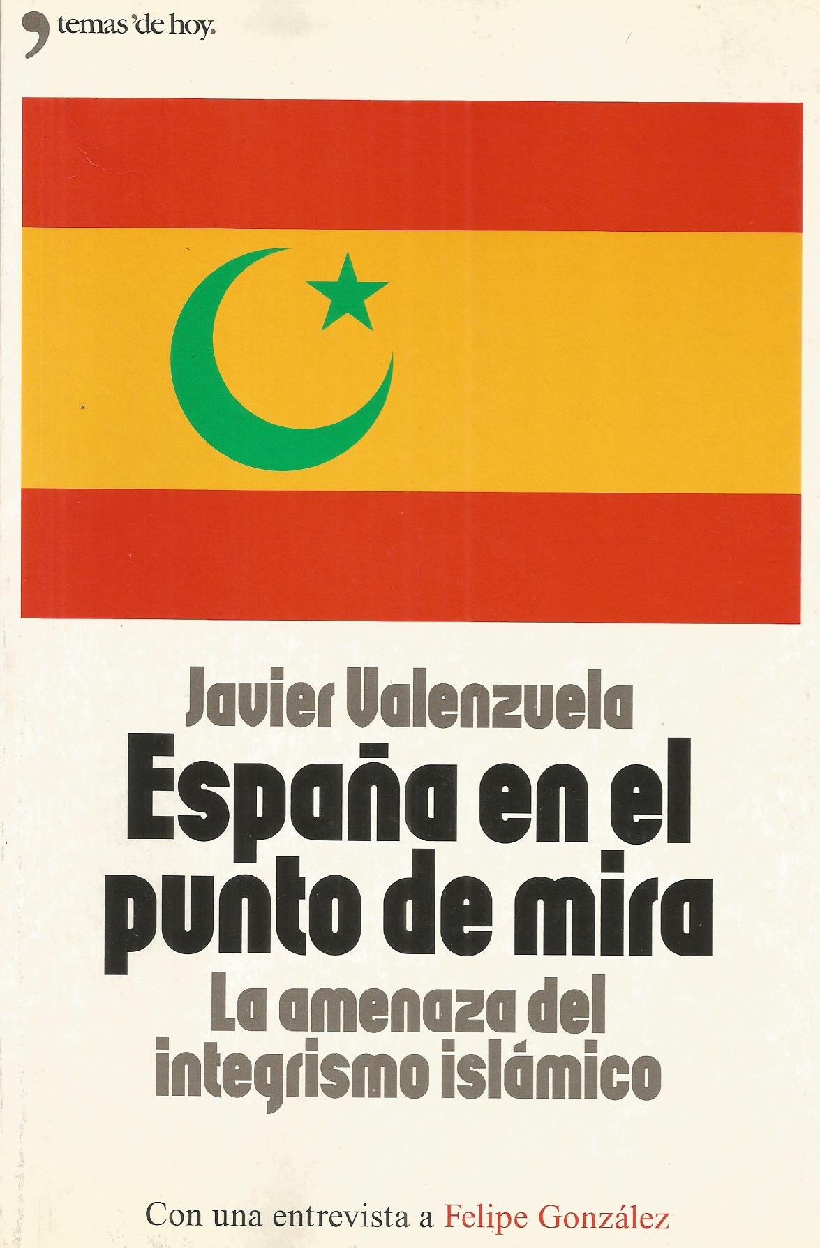 España en el punto de mira. La amenaza del integrismo islámico. Temas de Hoy 2002