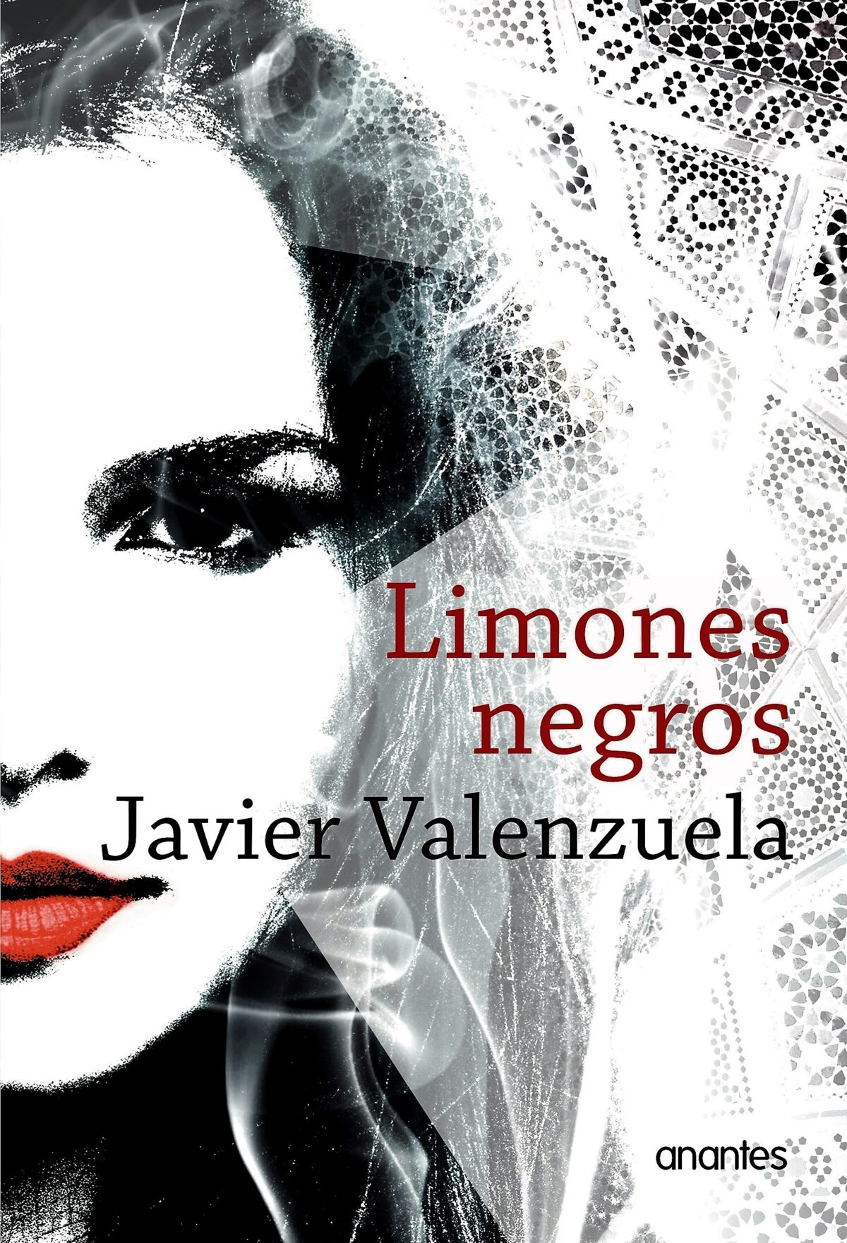 Limones negros. Javier Valenzuela. Anantes 2017