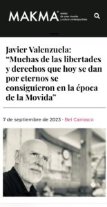 DEMASIADO TARDE PARA COMPRENDER: LUCES Y SOMBRAS DE LA MOVIDA. ENTREVISTA EN MAKMA, 7 SEPT 2023