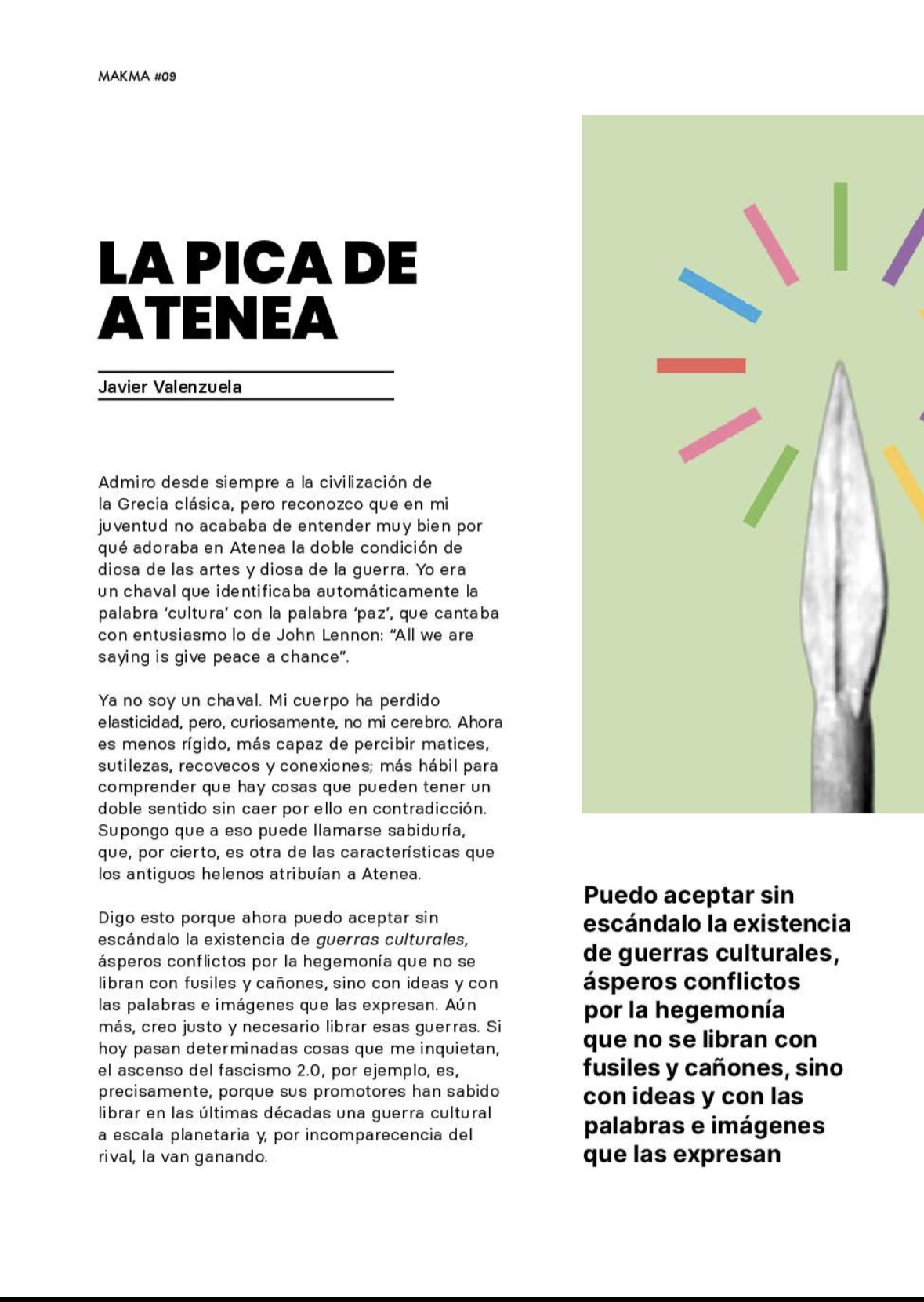 Guerras culturales en "La pica de Atenea", MAKMA, verano de 2026